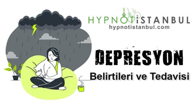Hipnoz ile depresyon tedavisi nasıl olur? Depresif bozukluk belirtileri.